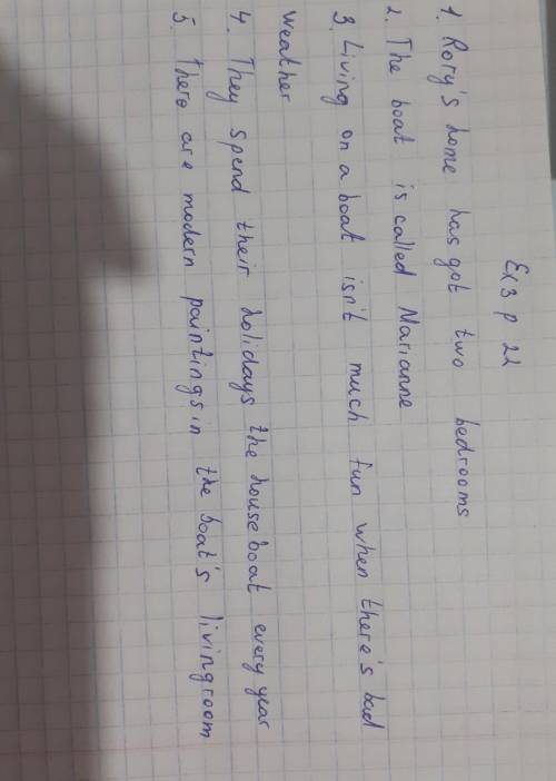 3 ** Complete the sentences with information from the text. Rory lives in London, on a houseboat. 1