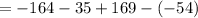 =-164-35+169-\left(-54\right)