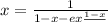 x = \frac{1}{1 - x - ex \frac{1 - x}{}}