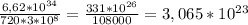 \frac{6,62*10^{34} }{720*3*10^{8} }=\frac{331*10^{26} }{108000} = 3,065*10^{23}