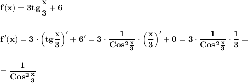 \displaystyle\bf\\f(x)=3tg\frac{x}{3} +6\\\\\\f'(x)=3\cdot\Big(tg\frac{x}{3}\Big)'+6'=3\cdot \frac{1}{Cos^{2} \frac{x}{3} }\cdot\Big(\frac{x}{3} \Big)'+0= 3\cdot \frac{1}{Cos^{2} \frac{x}{3} }\cdot\frac{1}{3} =\\\\\\=\frac{1}{Cos^{2} \frac{x}{3} }