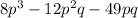 8p^{3} -12p^{2} q-49pq