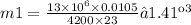 m1 = \frac{13 { \times 10}^{6} \times 0.0105 }{4200 \times 23} ≈ 1.41кг