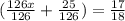 ( \frac{126x}{126} + \frac{25}{126} ) = \frac{17}{18}