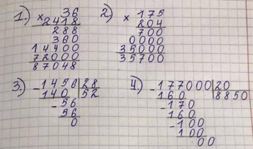 Обчислити 1)36•2418 2)175•204 3)1456:28 4)177000:20 в столбик