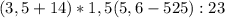 (3,5+14)*1,5(5,6-525):23