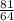 \frac{81}{64\\}