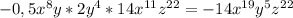 -0,5x^{8}y*2y^{4}*14x^{11}z^{22}=-14x^{19}y^{5}z^{22}