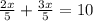 \frac{2x}{5} + \frac{3x}{5} = 10