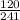 \frac{120}{241}