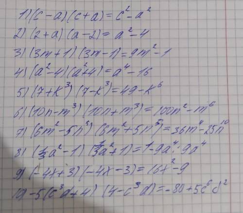 1)(c - a)(c + a)= 2)(2 + a)(a - 2)=3)(3m + 1)(3m - 1)=4)(a²-4)(a² + 4)=5)(7 + k³)(7 - k³)=6)(10n-m³)