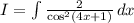 I = \int \frac{2}{\cos^2(4x+1)}\, dx