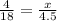 \frac{4}{18} = \frac{x}{4.5}