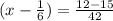 (x - \frac{1}{6} ) = \frac{12 - 15}{42}