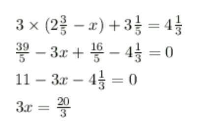 Решите уравнение 3 целых•(2 целых три пятых•x)+3 целых одна пятая=4 целых одна третья