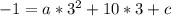 -1=a*3^{2} +10*3+c