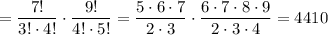 =\dfrac{7!}{3!\cdot 4!}\cdot \dfrac{9!}{4!\cdot 5!}=\dfrac{5\cdot 6\cdot 7}{2\cdot 3}\cdot \dfrac{6\cdot 7\cdot 8\cdot 9}{2\cdot 3\cdot 4}=4410