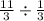 \frac{11}{3} \div \frac{1}{3}