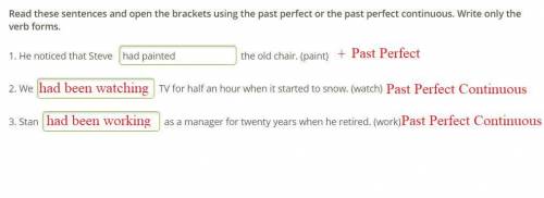 №1 Read these sentences and open the brackets using the past perfect or the past perfect continuous.