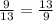 \frac{9}{13} = \frac{13}{9}