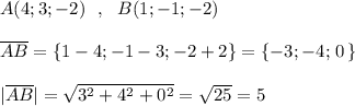 A(4;3;-2)\ \ ,\ \ B(1;-1;-2)\\\\\overline{AB}=\{1-4;-1-3;-2+2\}=\{-3;-4;\, 0\, \}\\\\|\overline{AB}|=\sqrt{3^2+4^2+0^2}=\sqrt{25}=5