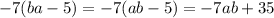 -7(ba-5)=-7(ab-5)=-7ab+35