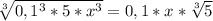 \sqrt[3]{0,1^3*5*x^3} = 0,1*x*\sqrt[3]{5}