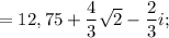 =12,75+\dfrac{4}{3}\sqrt{2}-\dfrac{2}{3}i;