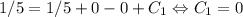 1/5 = 1/5+0-0+C_{1} \Leftrightarrow C_{1} = 0