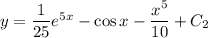 y = \dfrac{1}{25}e^{5x}-\cos x - \dfrac{x^{5}}{10}+C_{2}