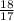 \frac{18}{17}