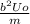 \frac{b^{2}Uo}{m }