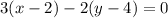 3(x-2)-2(y-4)=0