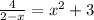 \frac{4}{2-x} = x^2 + 3