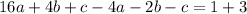 16a+4b+c-4a-2b-c=1+3