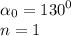 \alpha _{0} = {130}^{0} \\ n = 1