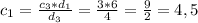 c_{1} =\frac{c_{3}*d_{1} }{d_{3} } =\frac{3*6}{4} =\frac{9}{2} =4,5