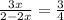 \frac{3x}{2 - 2x} = \frac{3}{4}