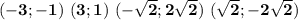 \bf(-3;-1)~(3;1)~(-\sqrt{2} ;2\sqrt{2} )~(\sqrt{2} ;-2\sqrt{2} )