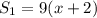 S_1=9(x+2)