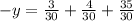 - y = \frac{3}{30} + \frac{4}{30} + \frac{35}{30}