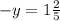 - y = 1 \frac{2}{5}