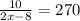 \frac{10}{2x - 8} = 270