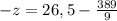 -z=26,5-\frac{389}{9}