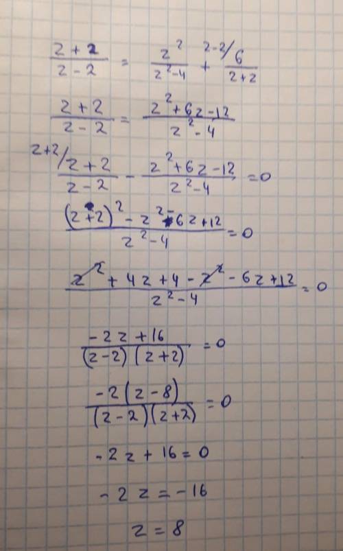 Z+2 разделить z-2=z^2 разделить z^2-4+6 разделить 2+z