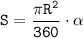 \displaystyle\tt S=\frac{\pi R^2}{360} \cdot\alpha