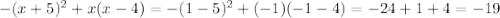  - (x + 5)^2 + x(x - 4) = - (1 - 5)^2 + ( - 1)( - 1 - 4) = - 24 + 1 + 4 = - 19