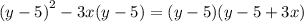  {(y - 5)}^{2} - 3x(y - 5) = (y - 5)(y - 5 + 3x)