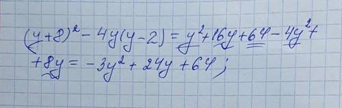 Преобразуйте в многочлен (y+8)^2-4y (y-2)​