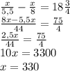 \frac x{5,5}-\frac x8=18\frac34\\\frac{8x-5,5x}{44}=\frac{75}4\\\frac{2,5x}{44}=\frac{75}4\\10x=3300\\x=330